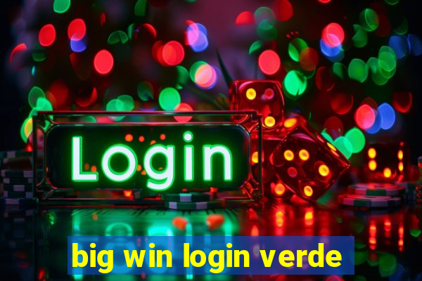 big win login verde